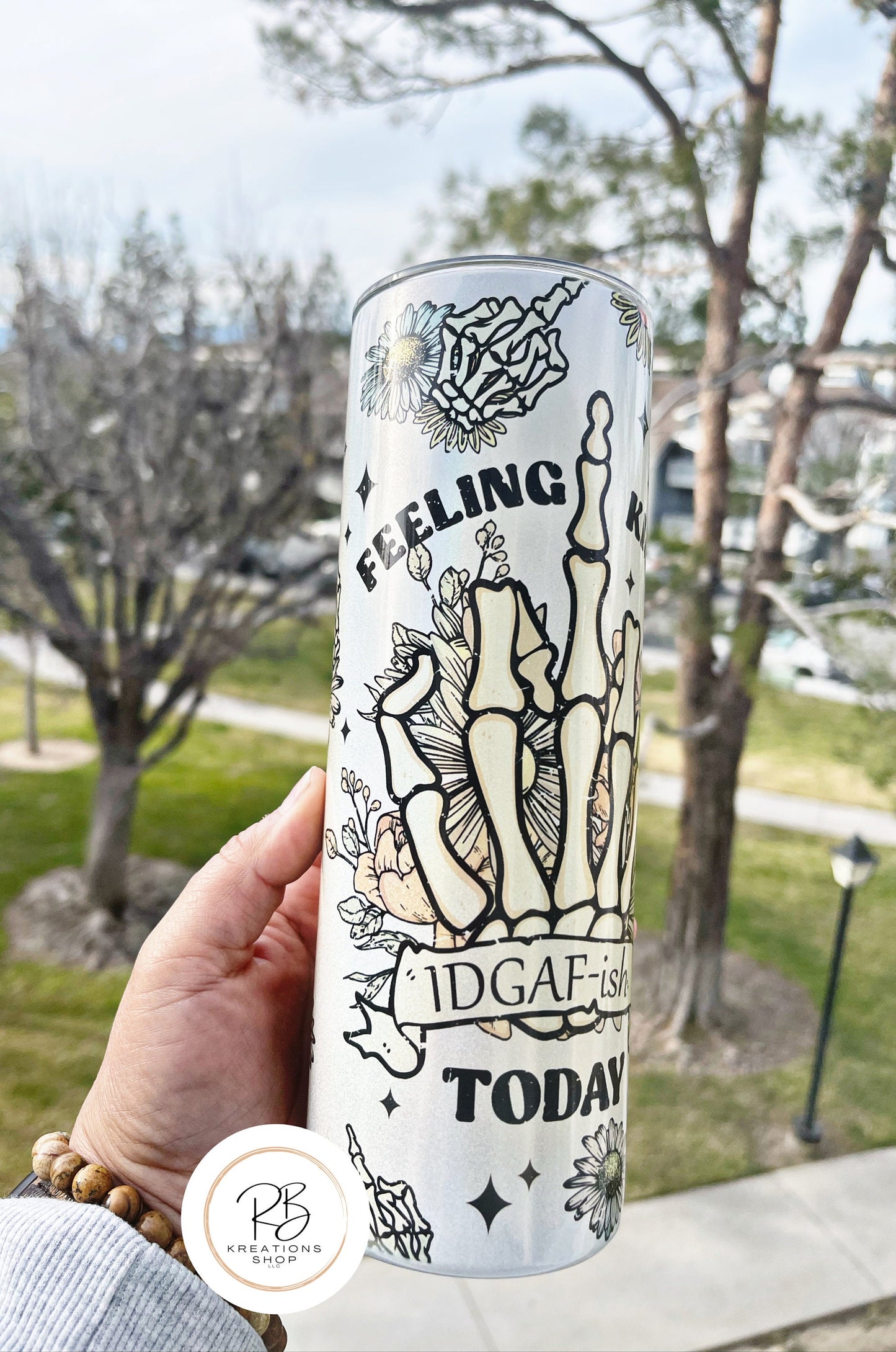 Feeling Kinda IDGAF-ish Today 20 oz skinny Tumbler